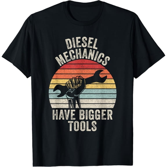 Retro Diesel Mechanics Have Bigger Tools Diesel Mechanic T-Shirt