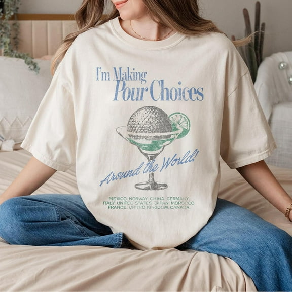 Retro Disney Epcot I'm Making Pour Choices Around The World Comfort Colors T-Shirt, Disney Epcot, Epcot World Tour, Disney Family Matching Shirt