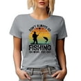 thumbnail image 1 of Retro Don't Always Go Fishing, Oh What, Yes I Do, Fisherman, Heather Grey T-Shirt, XL, 1 of 5