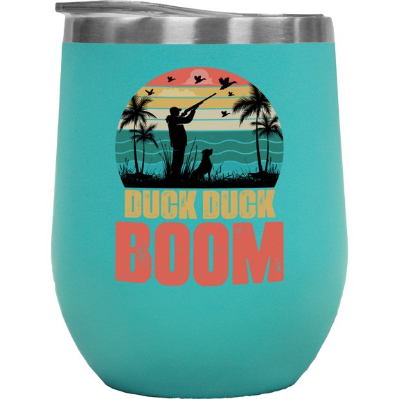 Retro Duck Duck Boom - Hunter or Hunting Enthusiast, Mint 12oz Wine Tumbler