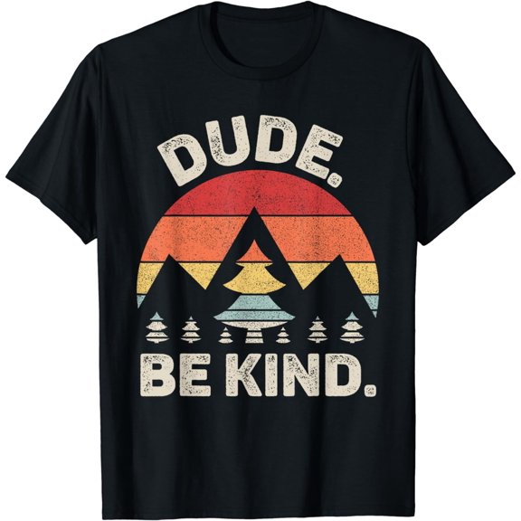 Retro Dude Be Kind Choose Kind Anti Bullying Movement T-Shirt