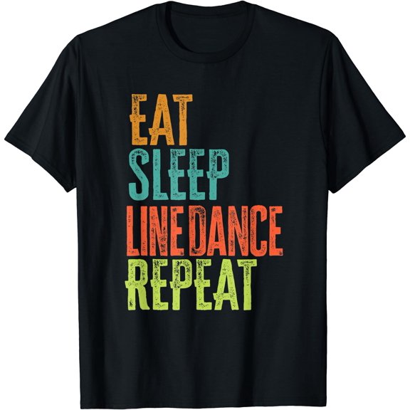 Retro Eat Sleep Line Dance Repeat Linedance Pray Linedancing T-Shirt, Vintage Birthday Gift