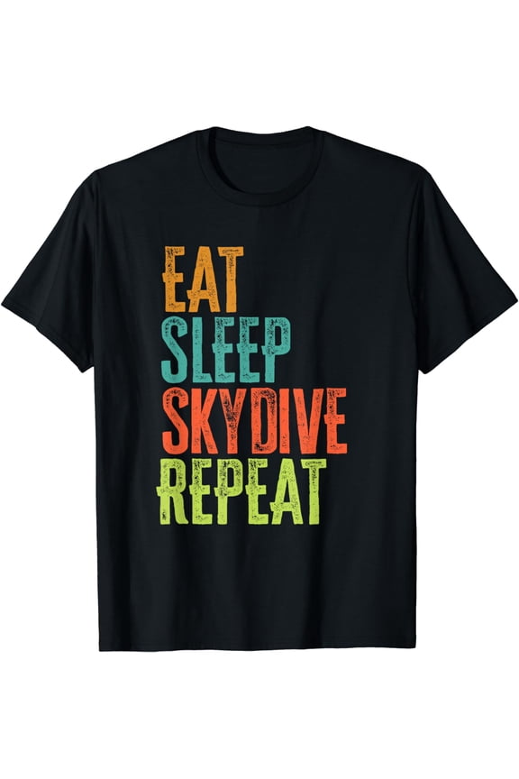 Retro Eat Sleep Skydive Repeat Sky Dive Skydiver Parachuting T-Shirt