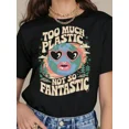 thumbnail image 1 of Retro Eco-Friendly Earth Day Graphic T-Shirt - Too Much Plastic Not So Fantastic Vintage Style Sustainable Message Apparel - Cute Earth with Sunglasses Fashion Tee for Adults, 1 of 6