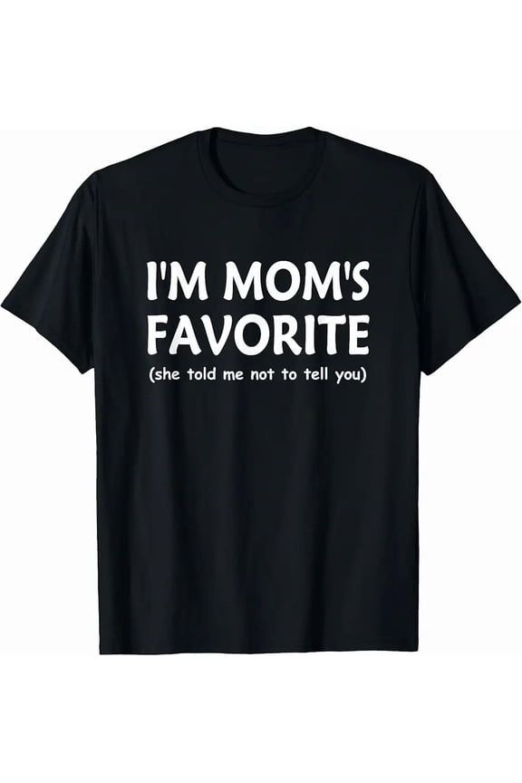Retro Family Comedy Obviously I’m Mom’s Favorite Kid Statement Unisex T-Shirt up to size 5XL