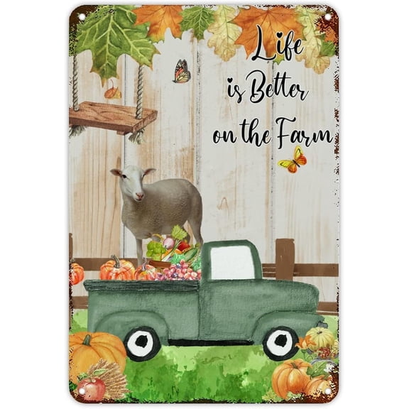 Retro Farm Pumpkin Green Truck Sheep Goat Metal Tin Sign Fall Thanksgiving Signs Life is Better On The Farm Wall Art Rustic Wall Decor for Home Bars Clubs Cafes Man Cave Party 12x8 inch