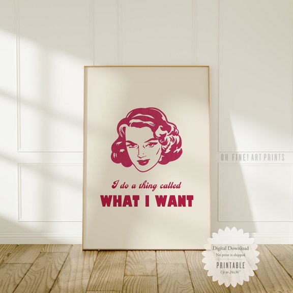 Retro Feminist I Do A Thing Called What I Want, Stretched Canvas