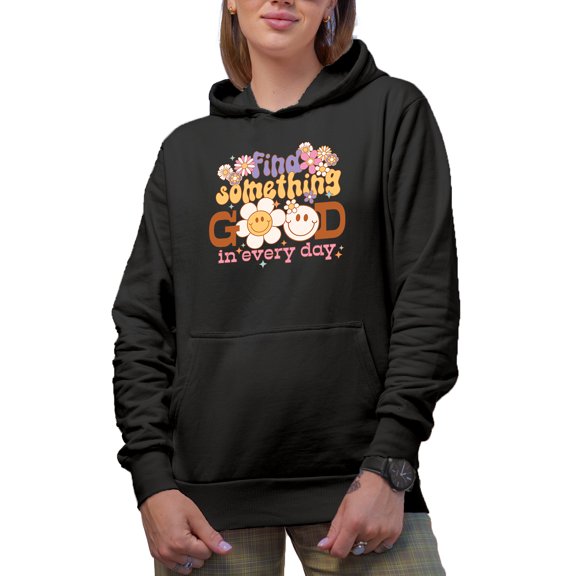 Retro Find Something Good in Every Day, Flowers & Groovy Wavy Text Art Merch Gift, Black Hooded Sweatshirt or Hoodie, Small