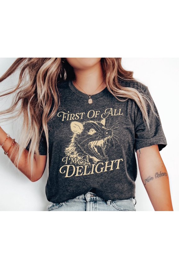 Retro First Of All Iamp39m A Delight Sarcastic Angry Opossum Shirt Funny Opossum Lover Shi