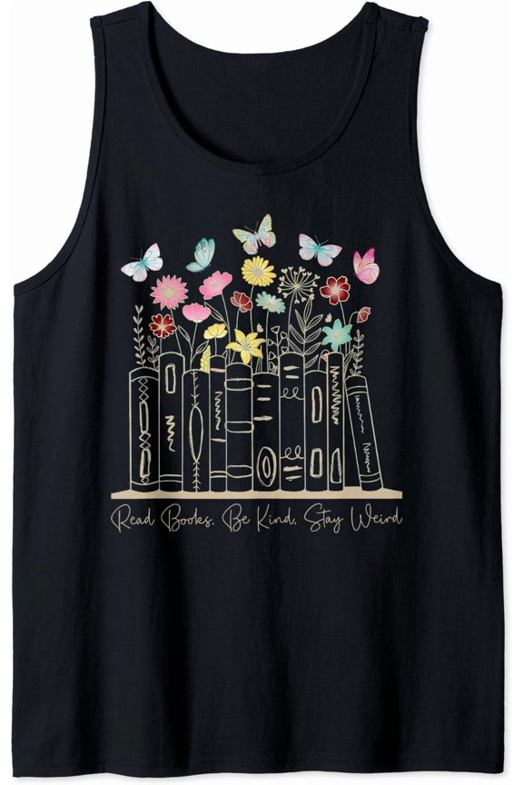 Retro Floral Butterfly Book Read Books Be Kind Stay Weird Tank Top Size S-3XL