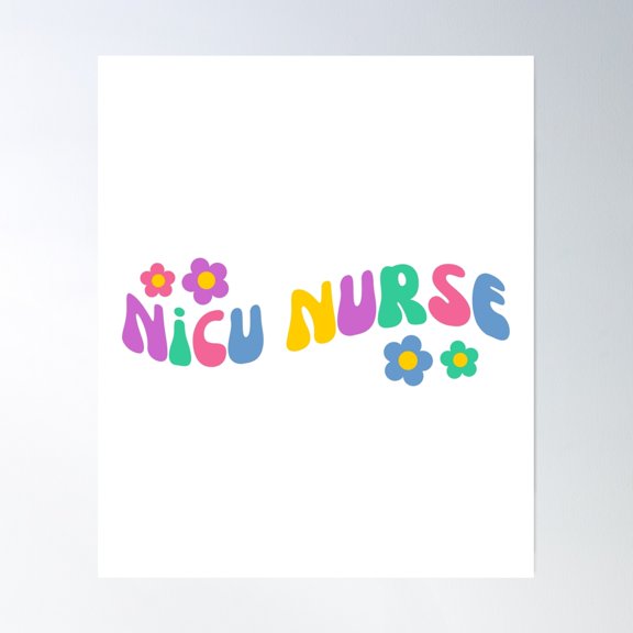 Retro Floral Nicu Nurse - Rn - Registered Nurse Neonatal Intensive Care Unit Poster Wall Art, Modern Wall Decor, 8x12 UNFRAMED
