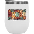 thumbnail image 1 of Retro Floral Nurse, White 12oz Wine Tumbler, 1 of 5