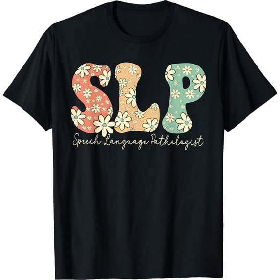 Retro Floral Slp Speech Language Pathologist Speech Therapy T-Shirt