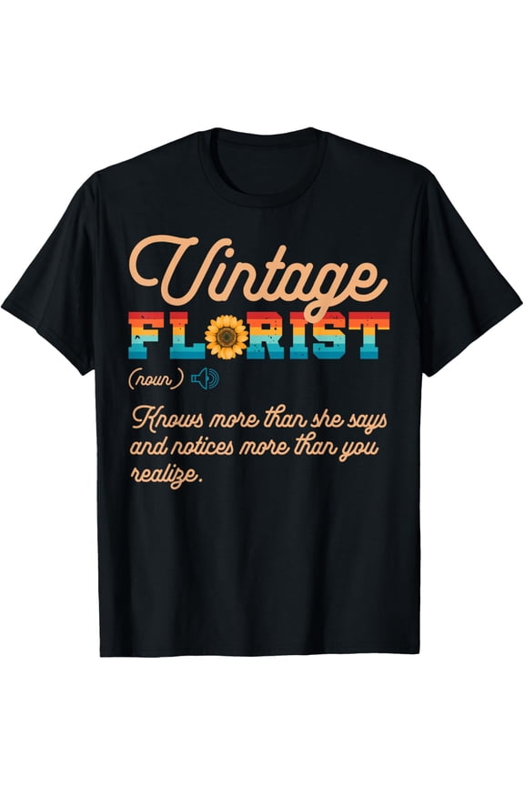 Retro Florist Definition Floral Garden Flower Designers T-Shirt