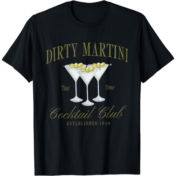 Retro Funny Dirty Martini Cocktail and Social Club Drinking T-Shirt