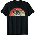 thumbnail image 1 of Retro Funny Injury Get Well Gift I Was Fighting A Bear T-Shirt, 1 of 4