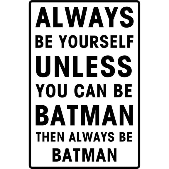 Retro Funny Office Tin Sign Metal Poster Vintage Wall Dcor, Always be Yourself, Humor Wall Art Decor Cute Decorations Gifts for Home Bar Farm Room Garden Plaque 8x12 Inch