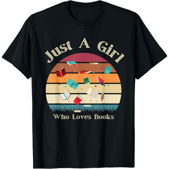 Retro Funny Quotes Book Reading Just a Girl Who Loves Books T-Shirt