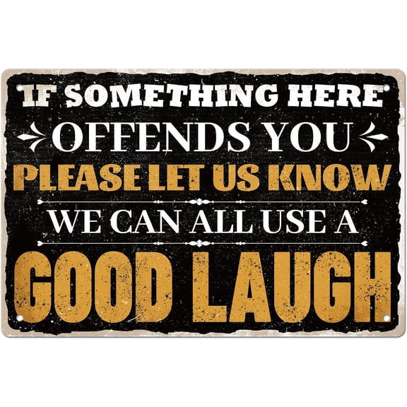 Retro Funny Tin Signs Humorous Metal Tin Sign If Something Here Offends You Please Let Us Know We Can All Use A Good Laugh-Funny Vintage Signs For Home Decor Iron 8x12 In