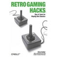 thumbnail image 1 of Retro Gaming Hacks: Tips & Tools for Playing the Classics (Paperback), 1 of 1