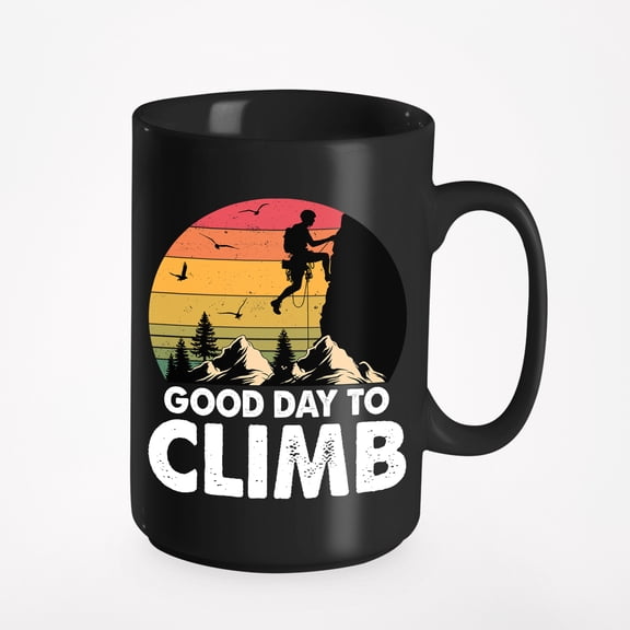 Retro Good Day to Climb - Mountain Climbing Enthusiast or Rock Climber, Black 15oz Ceramic Mug