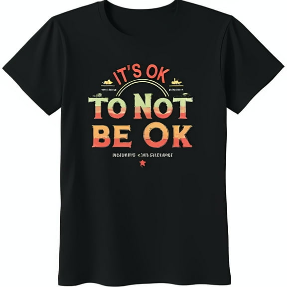 Retro Gradient It s Ok To Not Be Ok Black T-Shirt Inspirational Design with Ships