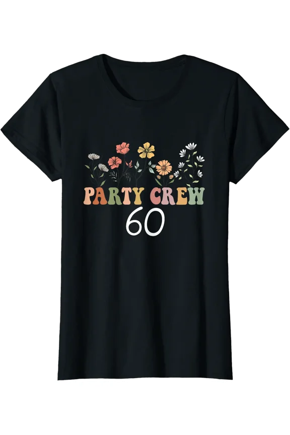 Retro Groovy 60 Party Crew 60th Birthday 60 Years Old Gifts T-Shirt