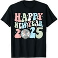 thumbnail image 1 of Retro Groovy Happy New Year 2025 Cute New Years Eve NYE 2025 T-Shirtmen and women can wear, black, white, gifts.S,M,L,XL,2XL,3XL,2203XL, 1 of 4