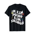 thumbnail image 1 of Retro Groovy Im Kim Doing Kim Things Funny Mothers Day T-Shirt - 220g, 1 of 5