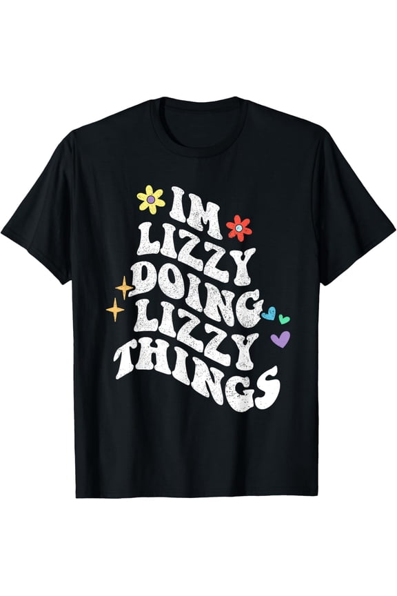 Retro Groovy Im Lizzy Doing Lizzy Things Funny Mother Gift T-Shirt
