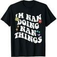 thumbnail image 1 of Retro Groovy Im Nan Doing Nan Things Funny Mother Gift T-Shirt Unisex S-5XL Hot Trending Shirt, Vintage Birthday Gift, 1 of 2
