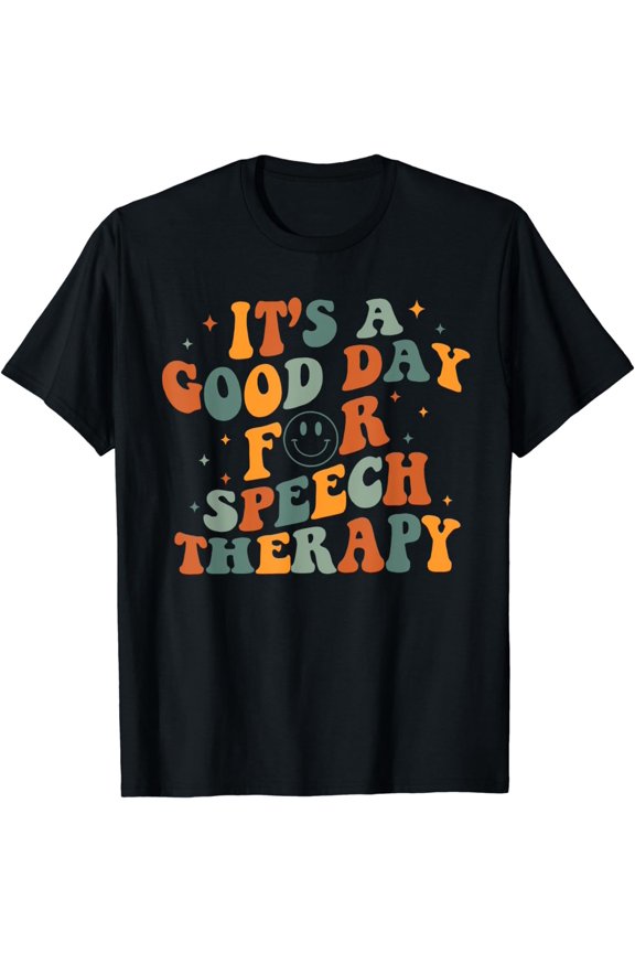 Retro Groovy It's A Good Day For Speech Therapy Smile Face T-Shirt