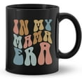 thumbnail image 1 of Retro Groovy in My Mama Era Mug - Mama Coffee Mug, Mama Gifts, Mom Mug, Mom Mother Gifts from Daughters Sons, Mothers Day Birthday Gifts for Mom, Mama Mug 11 oz Black, 1 of 4