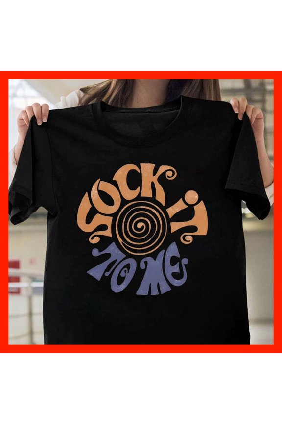 Retro Groovy 'Sock It To Me' 70s Style T-Shirt - Vintage Psychedelic Funky Graphic Tee M980, for men and women, Extended Sizes Up to 5XL