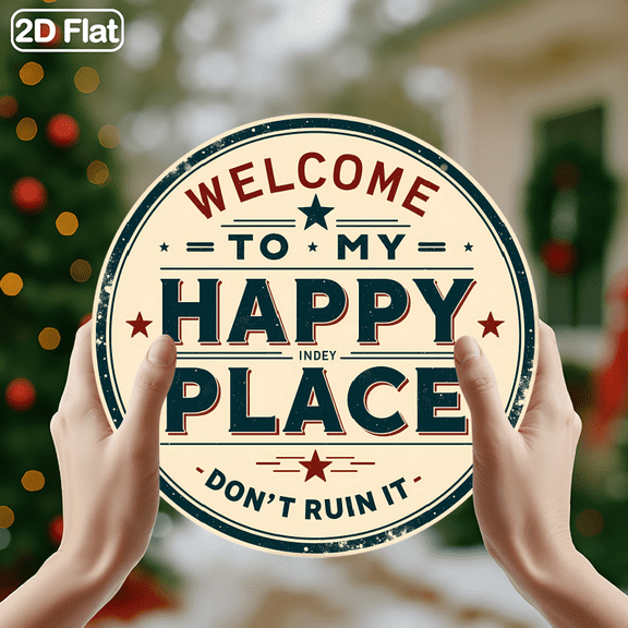 Retro 'Happy Place' Welcome Sign Decor, 1pc, 8" Round Aluminum Wall Art Metal Signs, Wall Decor For Kitchen, Door, Office, Coffee, Bedroom Decor, Best Gifts For Room, Home, Bathroom Decor, 2D Flat