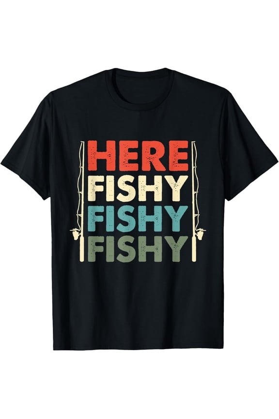 Retro Here Fishy Fishy Fishy Fishing T-Shirt Funny Vintage Angler Graphic Tee for Men and Women Outdoor Sport Apparel