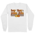 thumbnail image 1 of Retro Hey There Pumpkin Long Sleeve Shirt Unisex 4X-Large White, 1 of 5