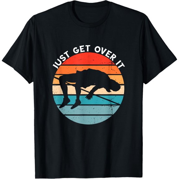 Retro High Jump Just Get Over Track And Field High Jumping T-Shirt