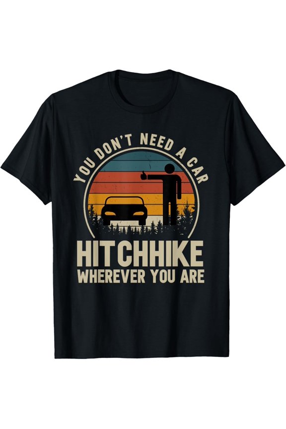 Retro Hitchhiking Hitcher Backpacking Apparel Tee Gift Unisex T-Shirt