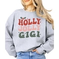 thumbnail image 1 of Retro Holly Jolly Gigi Sweatshirt for Women Trendy Girly Christmas Sweater for Grandma Gray Sweatshirt Adult Small, 1 of 4