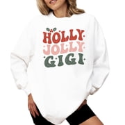 Retro Holly Jolly Gigi Sweatshirt for Women Trendy Girly Christmas Sweater for Grandma White Sweatshirt Adult Small