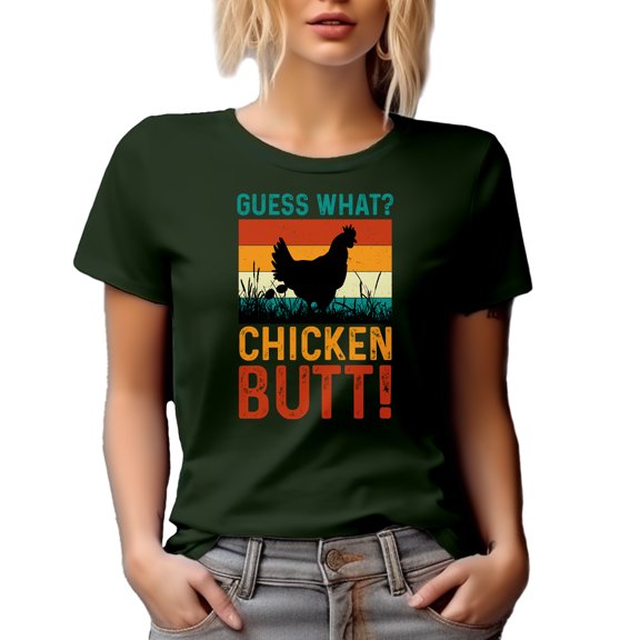 Retro Humorous Guess What, Chicken Butt Saying, Military Green T-Shirt, Large