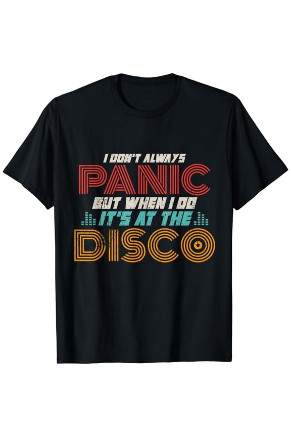 Retro I Don't Always Panic But When I Do It's At the Disco Men's Black Short Sleeve T-Shirt