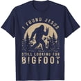 thumbnail image 1 of Retro I Found Jesus Still Looking Bigfoot T-Shirt, 1 of 2