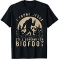 thumbnail image 1 of Retro I Found Jesus Still Looking Bigfoot T-Shirt, 1 of 2