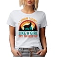 thumbnail image 1 of Retro I Know I Hunt Like a Girl, Try to Keep Up feat. a Deer or Buck, Hunter, White T-Shirt, XL, 1 of 5