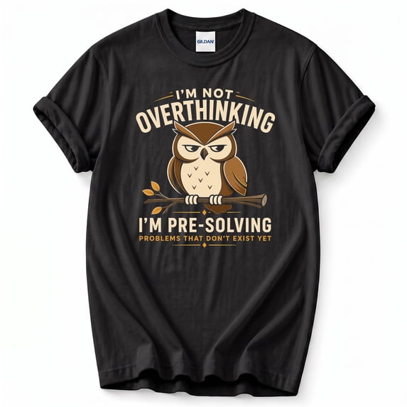 Retro I’M Not Overthinking Pre Solving Problems Owl T-Shirt – Vintage Humor – Unisex Casual Wear