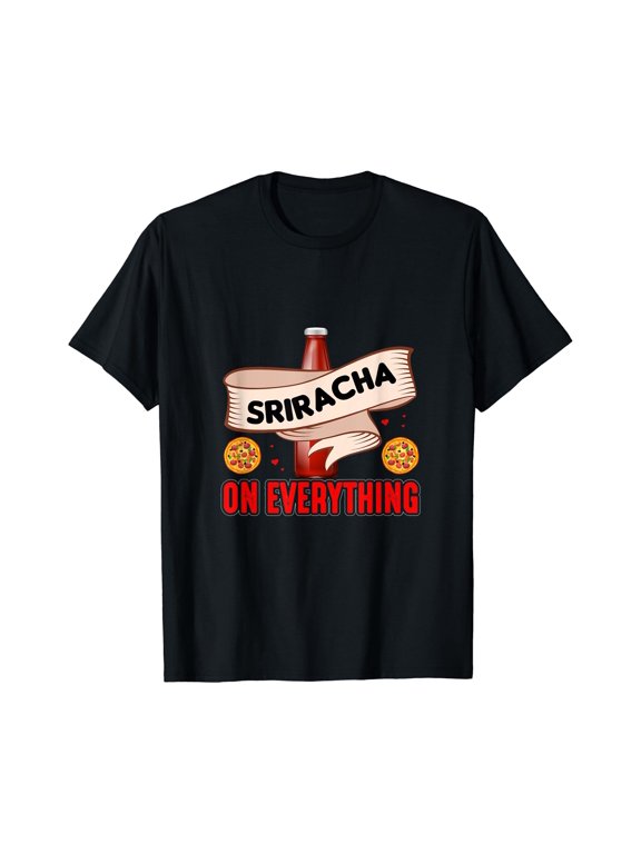 Retro I Put Sriracha On Everything Chili Sauce T-Shirt