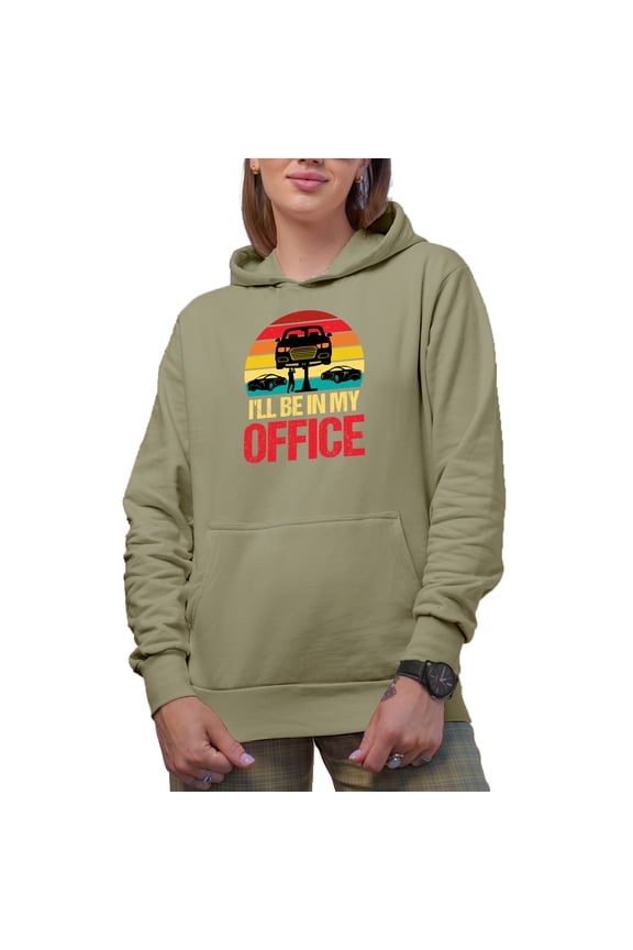 Retro I'll Be in My Office, Auto Mechanic or Car Enthusiast Garage, Sand Hooded Sweatshirt or Hoodie, Small