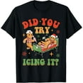 thumbnail image 1 of Retro ICU Nurse Christmas Gingerbread Did You Try Icing It T-Shirt, 1 of 3
